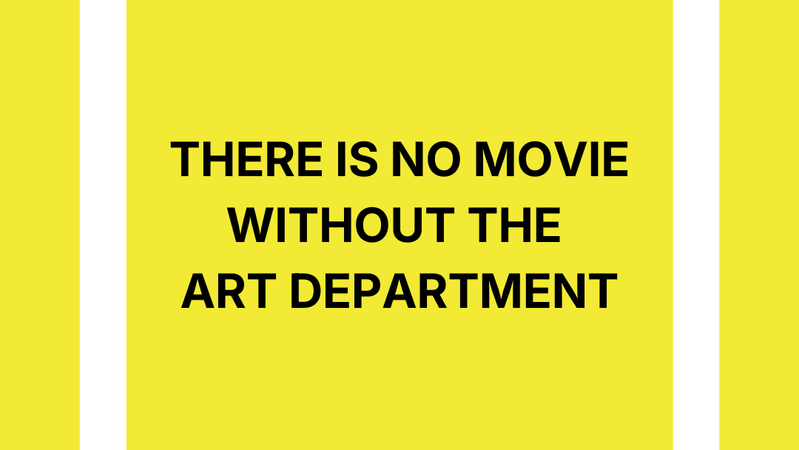 Illustrasjon. There is no movie without the art department.