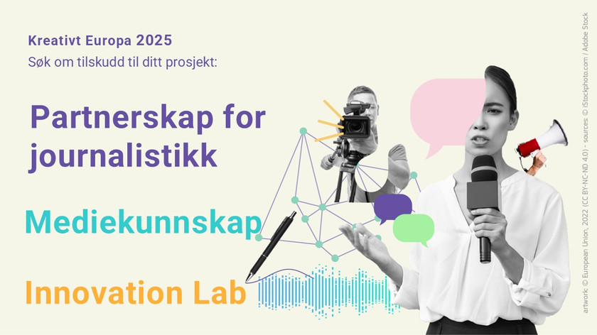 Illustrasjon. Kollasj med sort/hvitt foto og elementer som snakke bobler, en penn og en ropert. Kreativt Europa 2025. Søk tilskudd til ditt prosjekt: Partnerskap for journalistikk. Mediekunnskap. Innovation Lab.