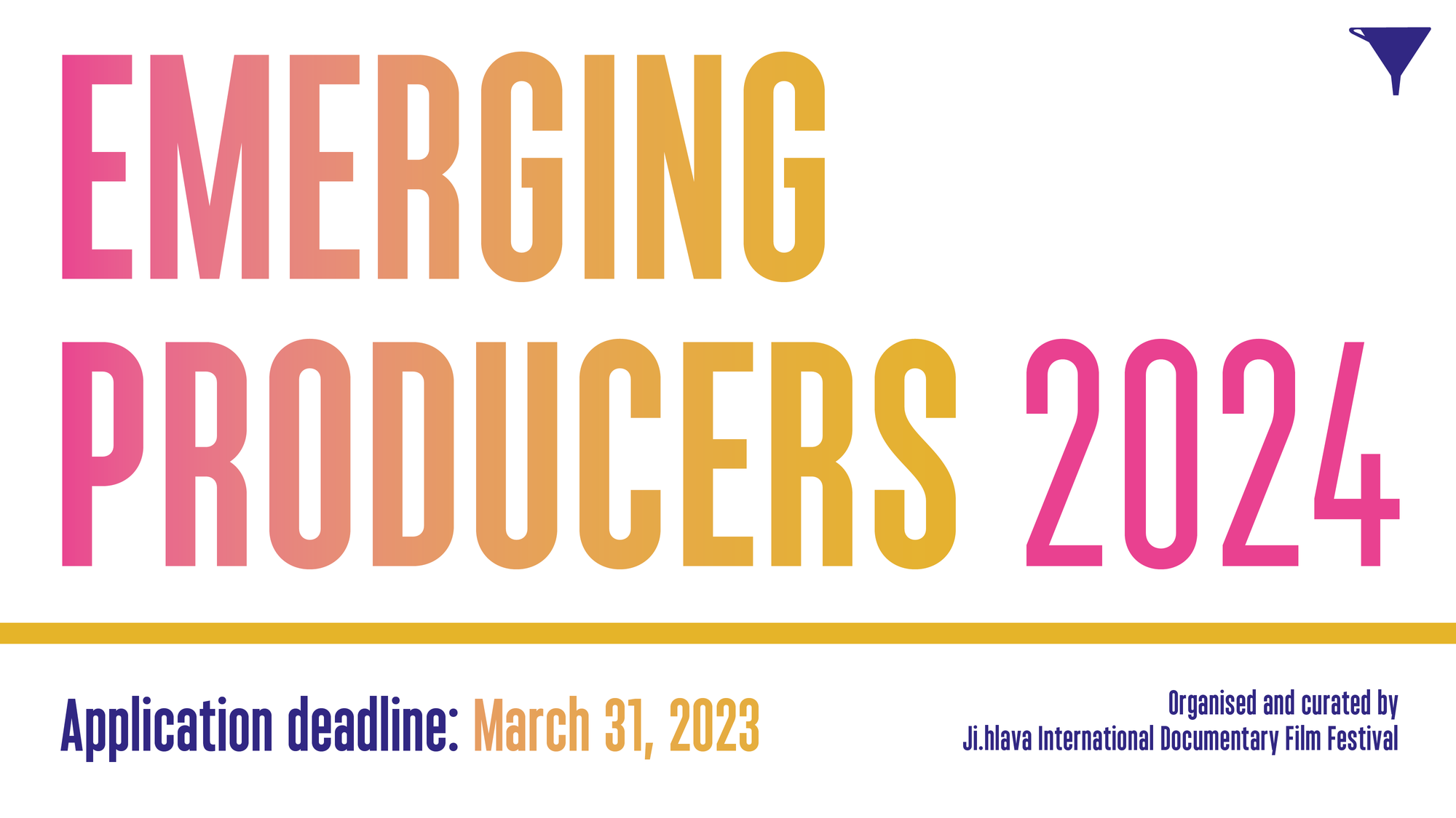 Emerging Producers 2024. Application deadline: March 31, 2023. Organised and curated by Ji.hlava Internasjonal Documentary Film Festival. Illustrasjon.